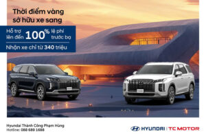 Khuyến mãi hấp dẫn dành cho Hyundai Palisade trong tháng 10 cùng Hyundai Gia Lai